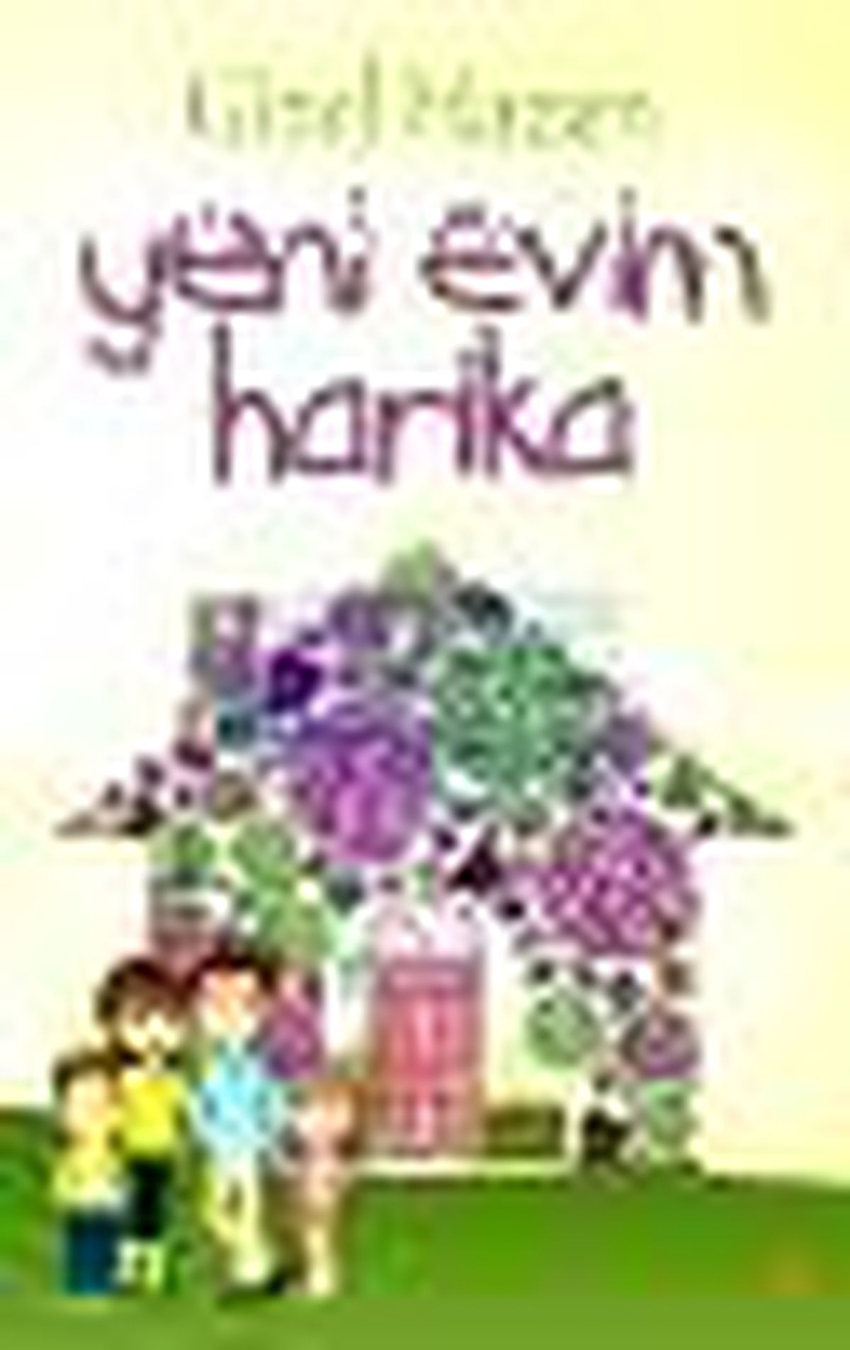 Yeni Evim Harika Kitabı
