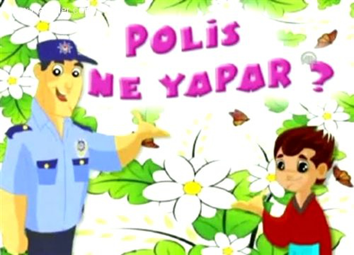 Çocuklara polisi sevdirecek çizgi film