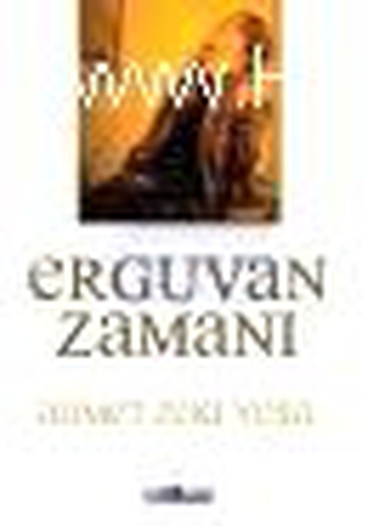 Erguvan Zamanı Kitabı