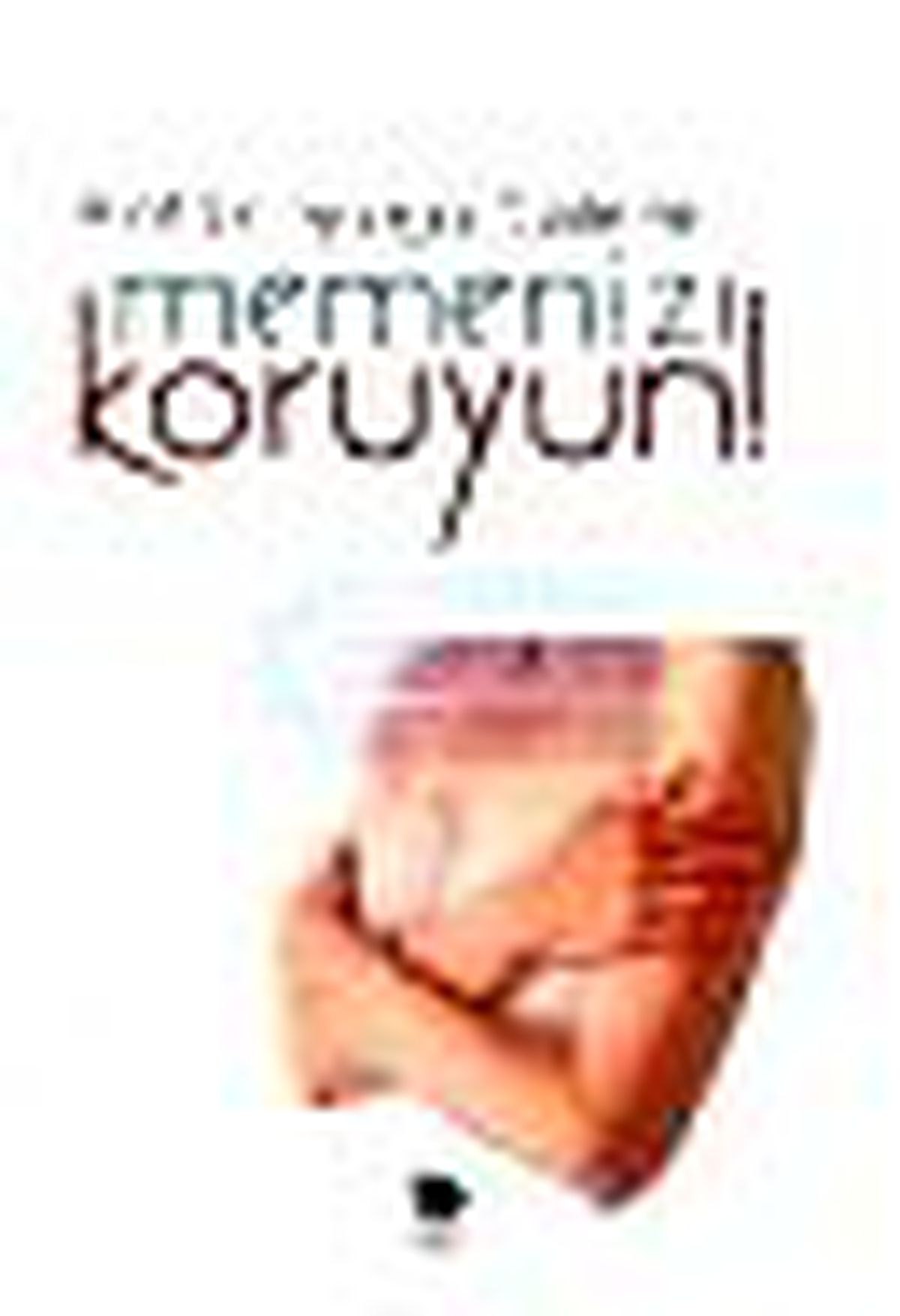 Memenizi Koruyun! Kitabı