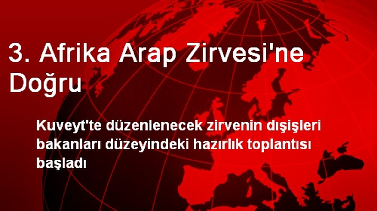 3. Afrika Arap Zirvesi\'ne Doğru