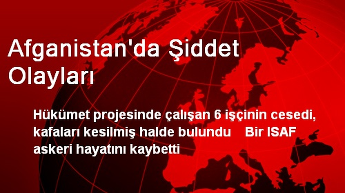 Afganistan\'da Şiddet Olayları