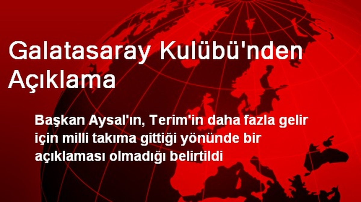 Galatasaray Kulübü\'nden Açıklama