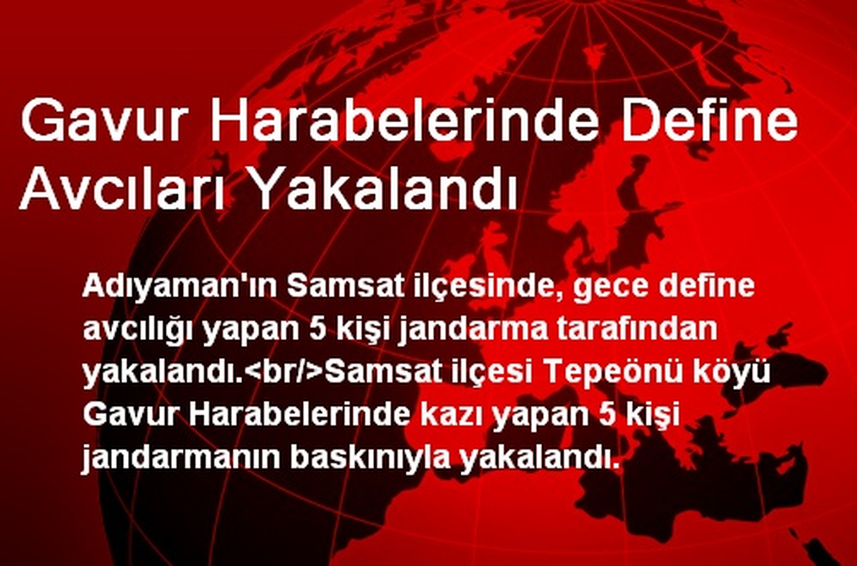 Gavur Harabelerinde Define Avcıları Yakalandı