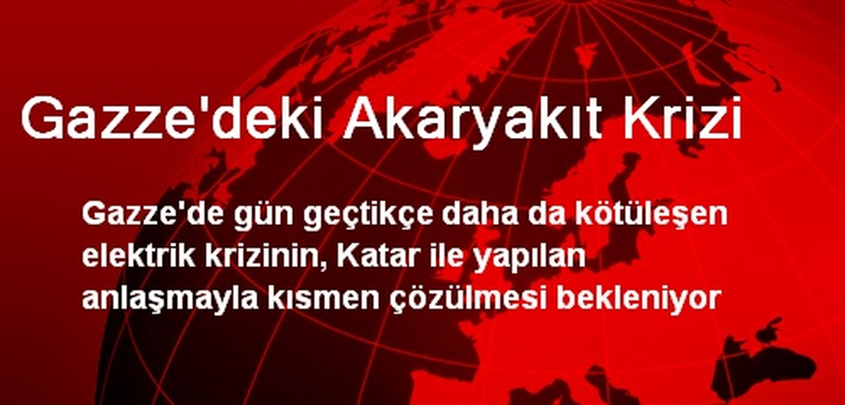 Gazze\'deki Akaryakıt Krizi