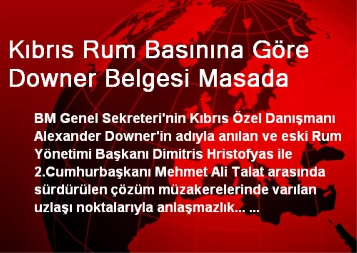 Kıbrıs Rum Basınına Göre Downer Belgesi Masada