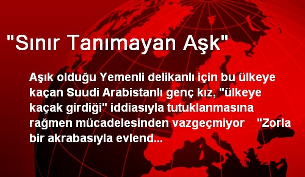 "Sınır Tanımayan Aşk"
