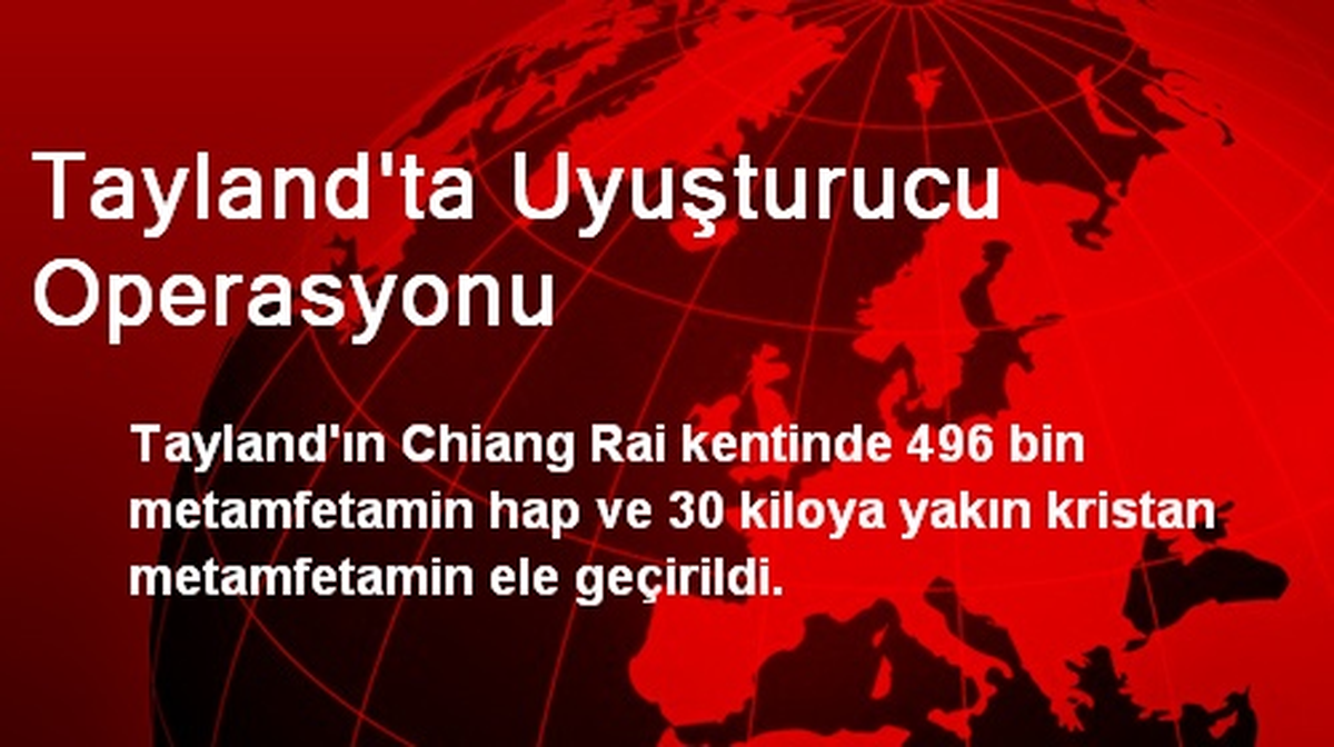 Tayland\'ta Uyuşturucu Operasyonu