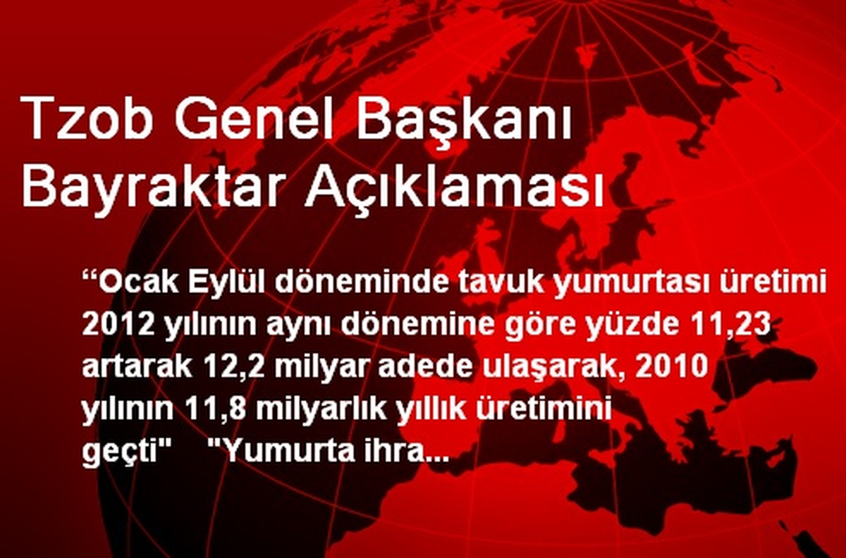 Tzob Genel Başkanı Bayraktar Açıklaması