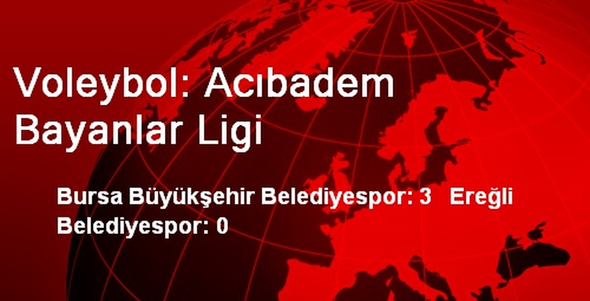 Voleybol: Acıbadem Bayanlar Ligi
