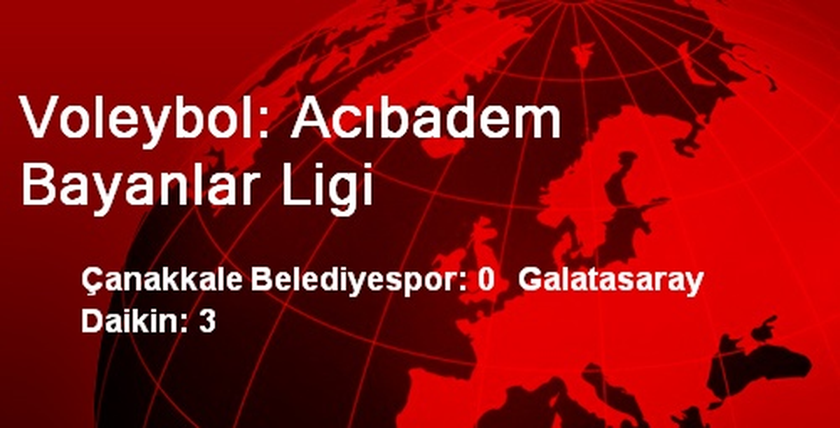 Voleybol: Acıbadem Bayanlar Ligi