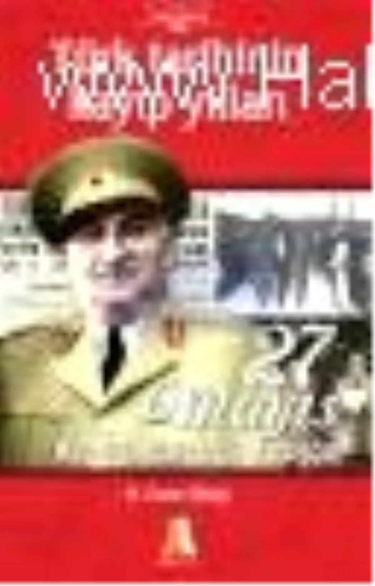 Türk Tarihinin Kayıp Yılları-27 Mayıs Kitabı