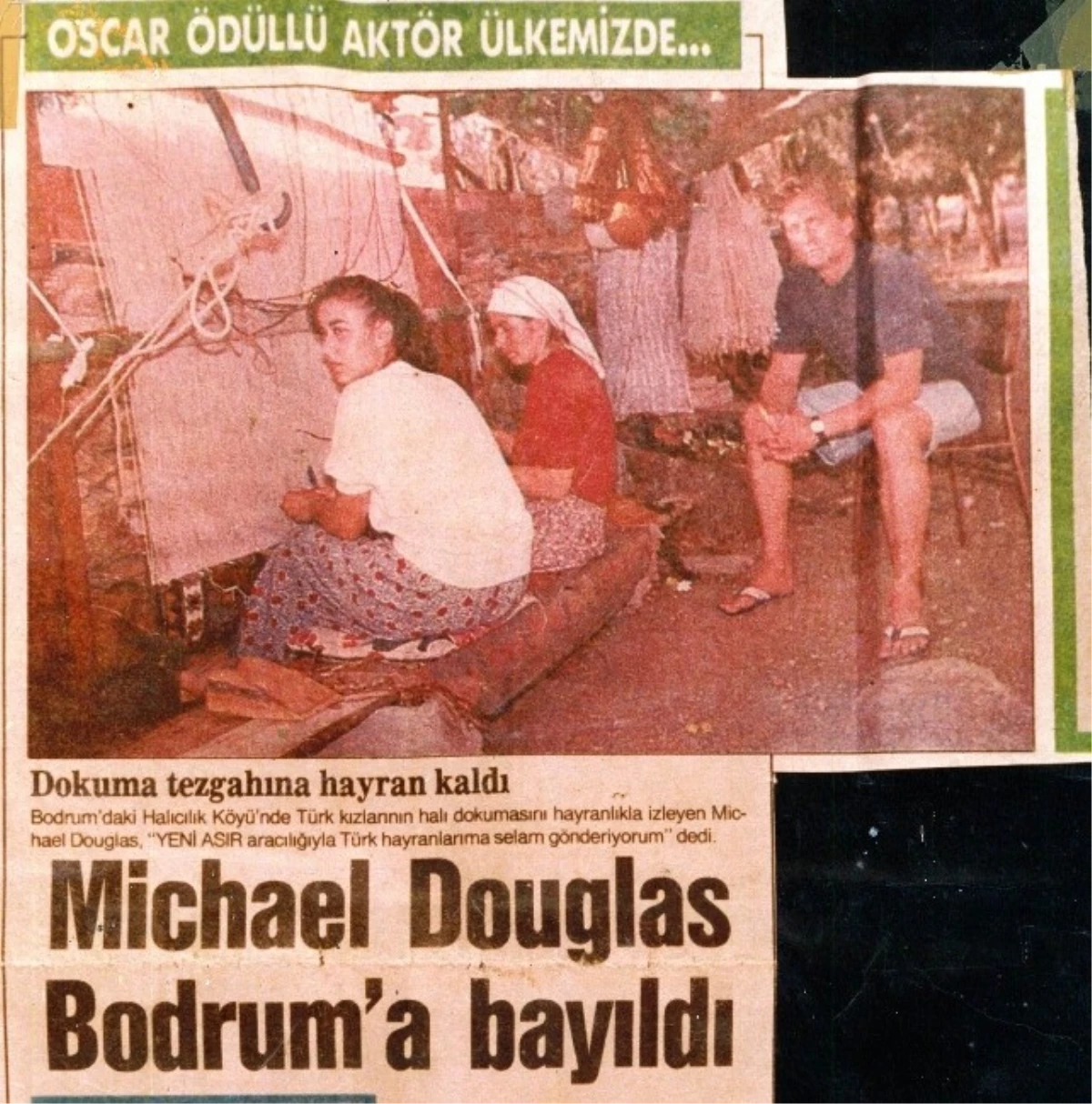 Michael Douglas\'ın Unutamadığı Halıcı Türkiye\'de