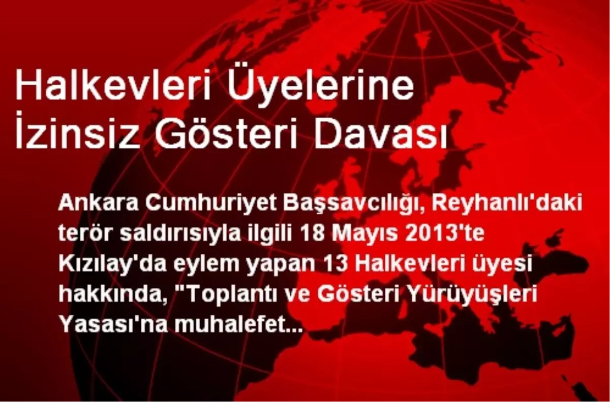 Halkevleri Üyelerine İzinsiz Gösteri Davası