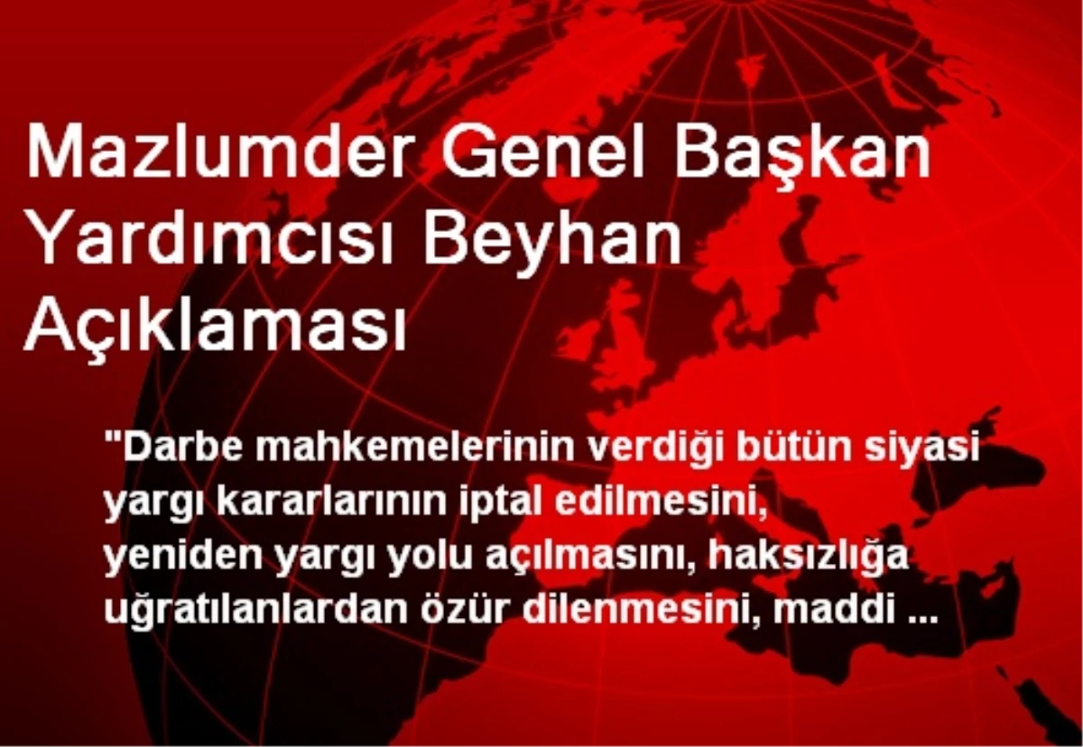 Mazlumder Genel Başkan Yardımcısı Beyhan Açıklaması