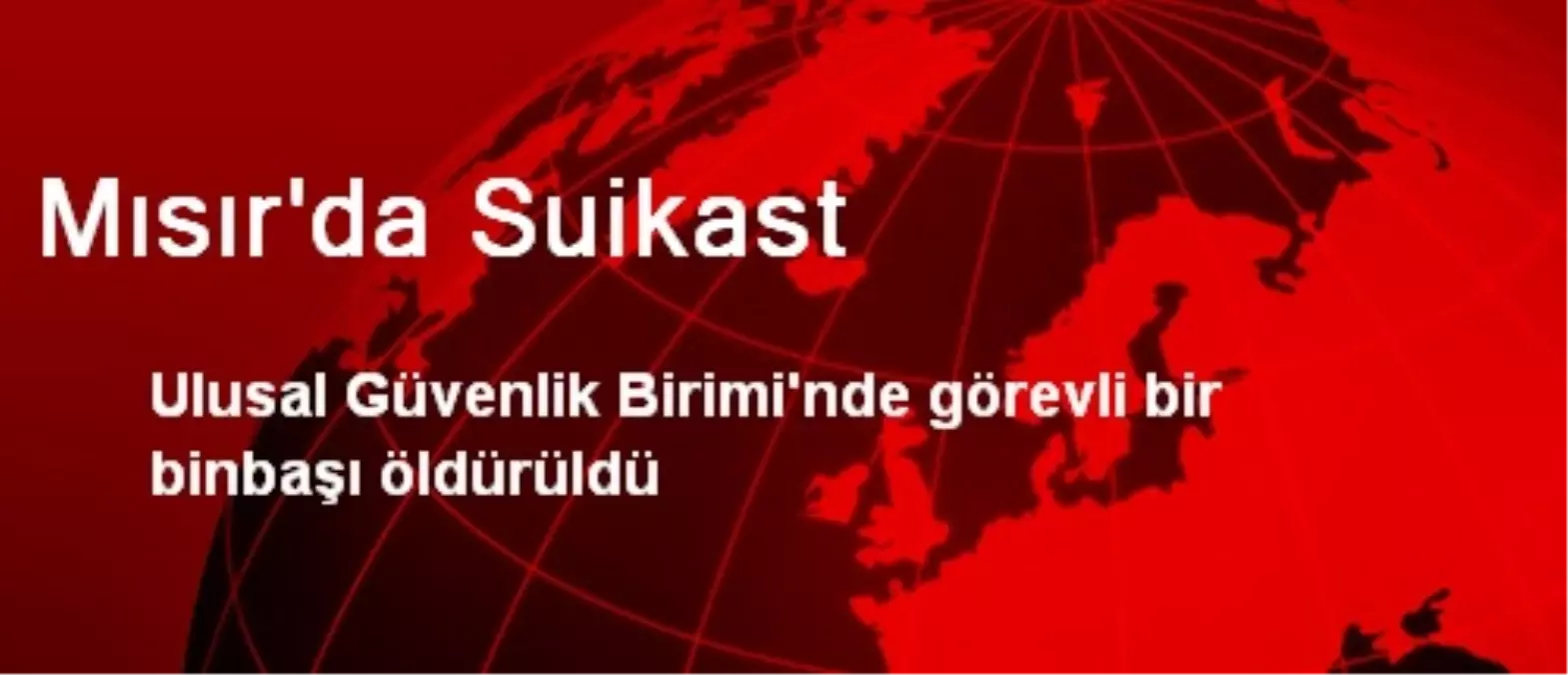 Mısır\'da Suikast