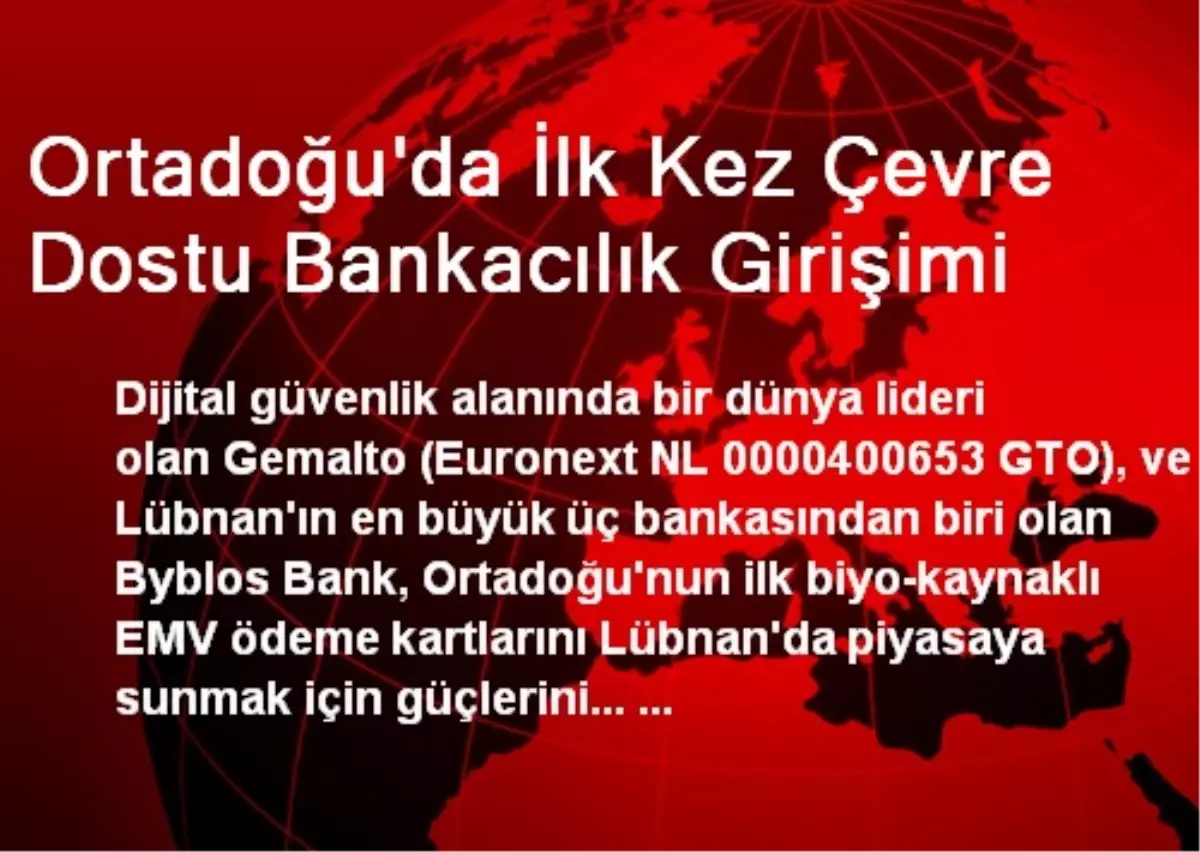 Ortadoğu\'da İlk Kez Çevre Dostu Bankacılık Girişimi