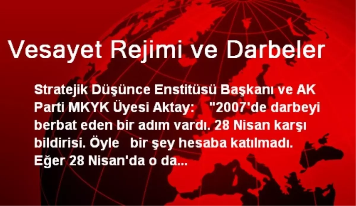 Vesayet Rejimi ve Darbeler