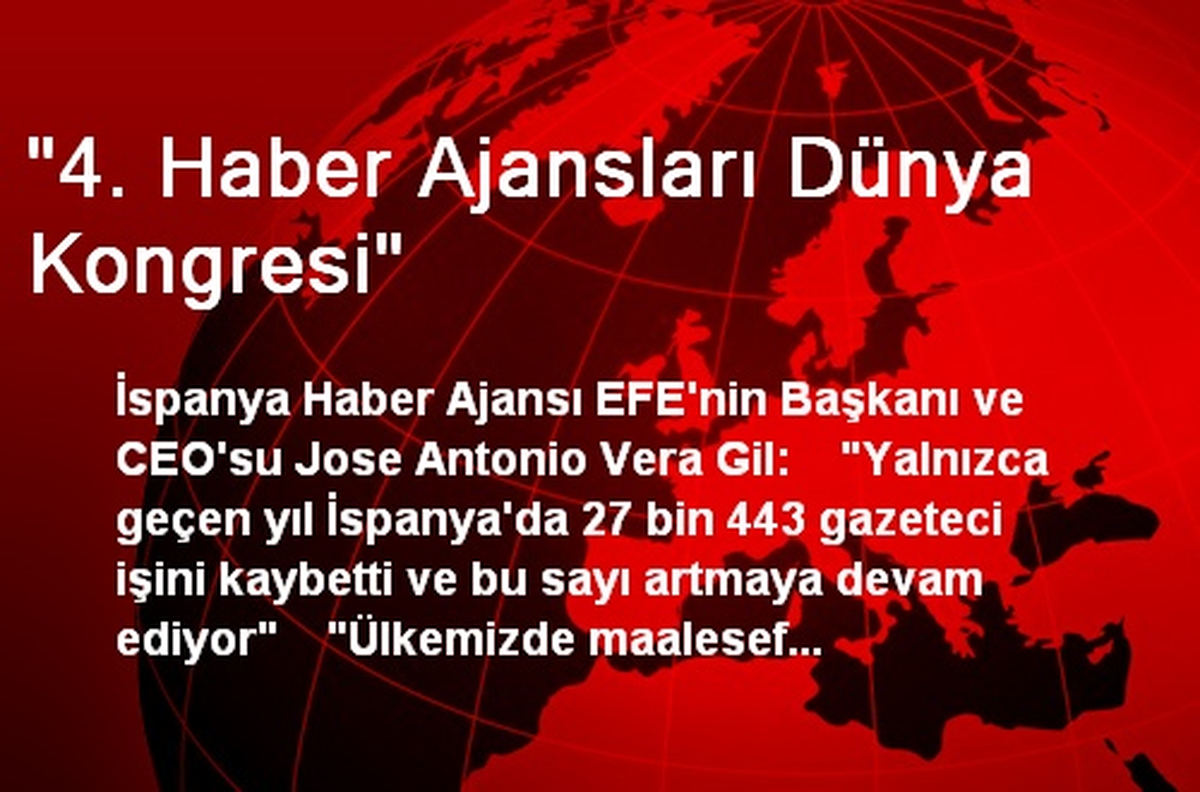 "4. Haber Ajansları Dünya Kongresi"