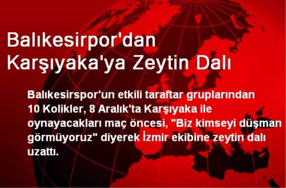 Balıkesirpor\'dan Karşıyaka\'ya Zeytin Dalı