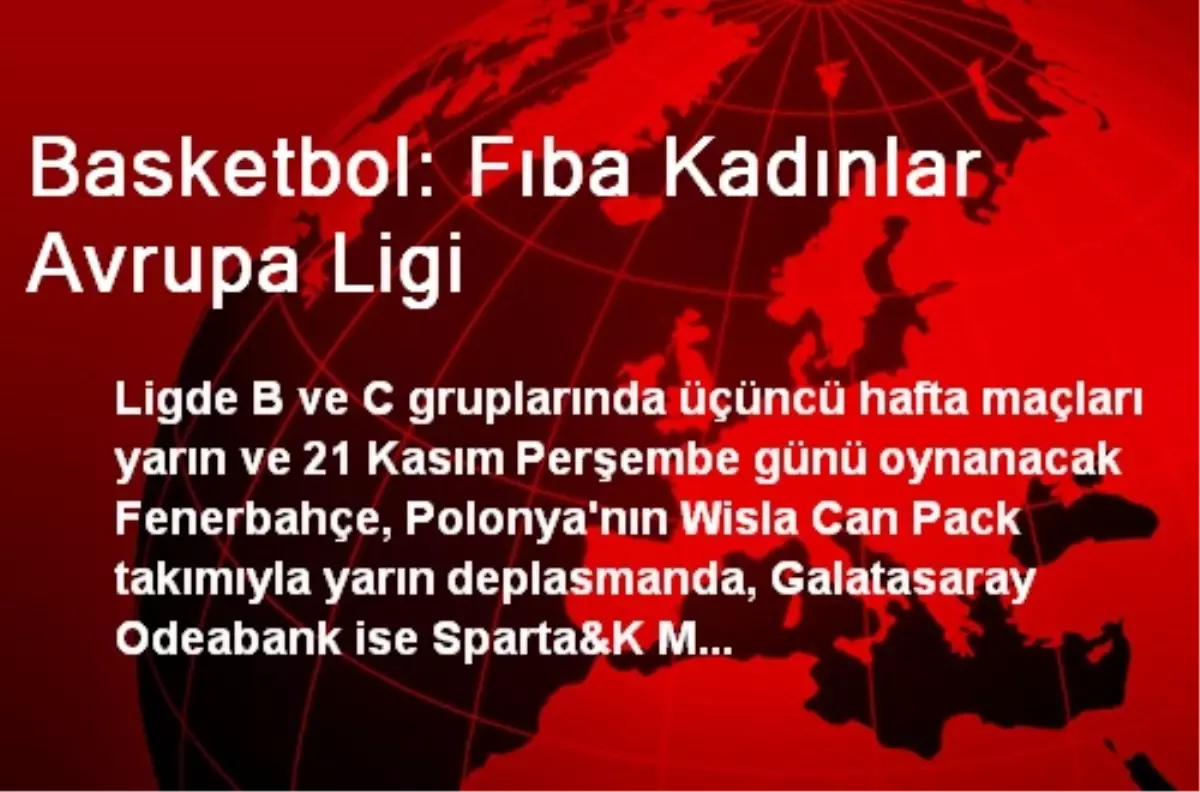 Basketbol: Fıba Kadınlar Avrupa Ligi