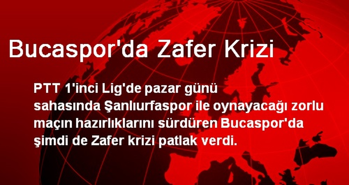 Bucaspor\'da Zafer Krizi