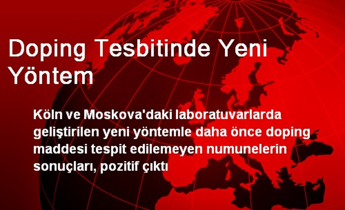 Doping Tesbitinde Yeni Yöntem