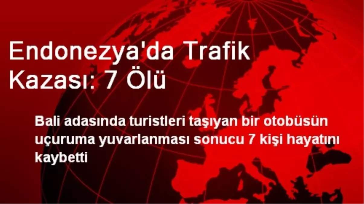 Endonezya\'da Trafik Kazası: 7 Ölü