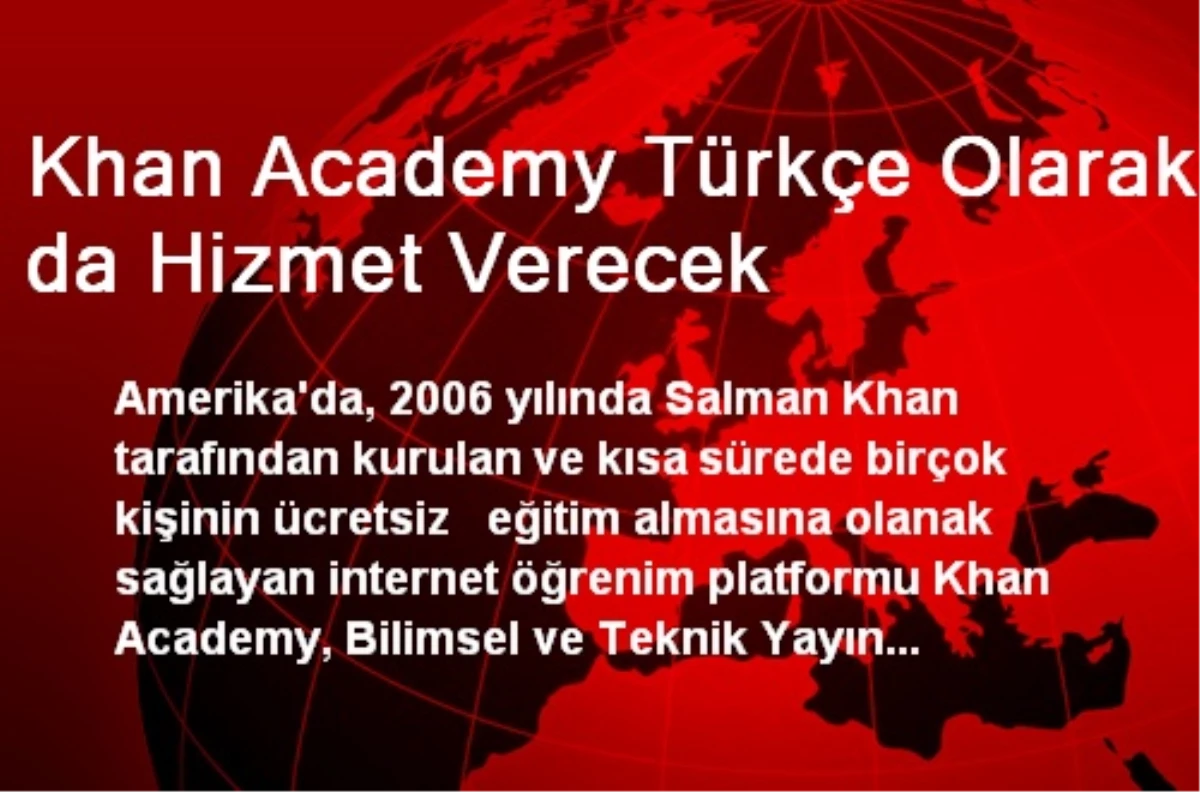 Khan Academy Türkçe Olarak da Hizmet Verecek