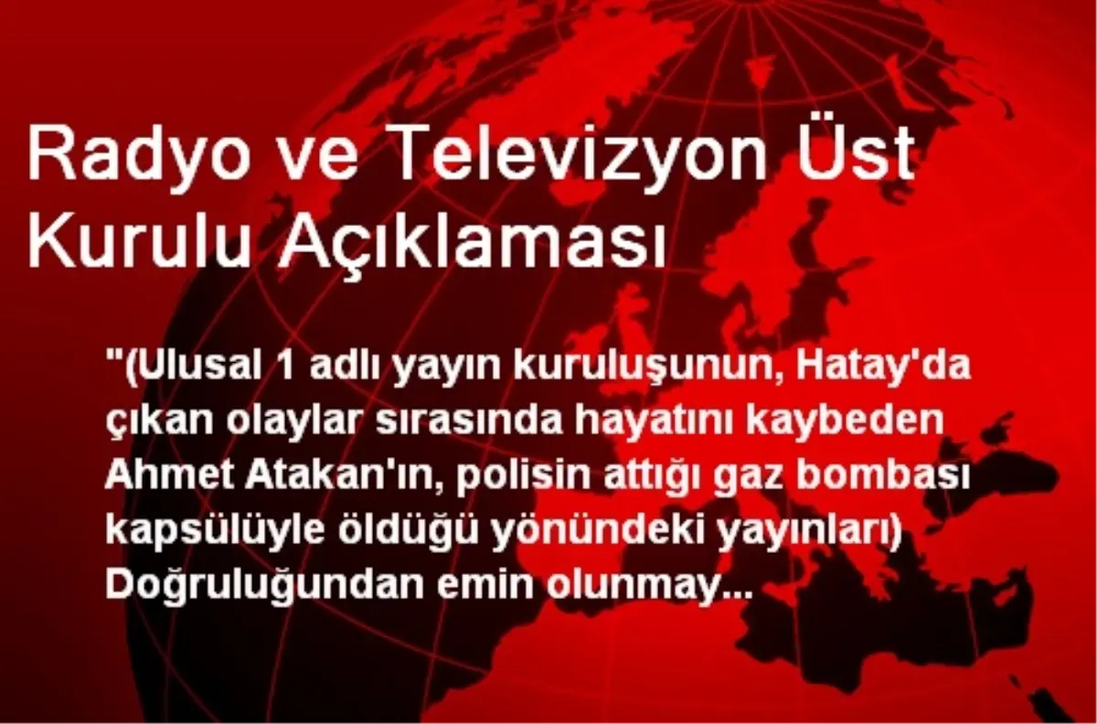 Radyo ve Televizyon Üst Kurulu Açıklaması