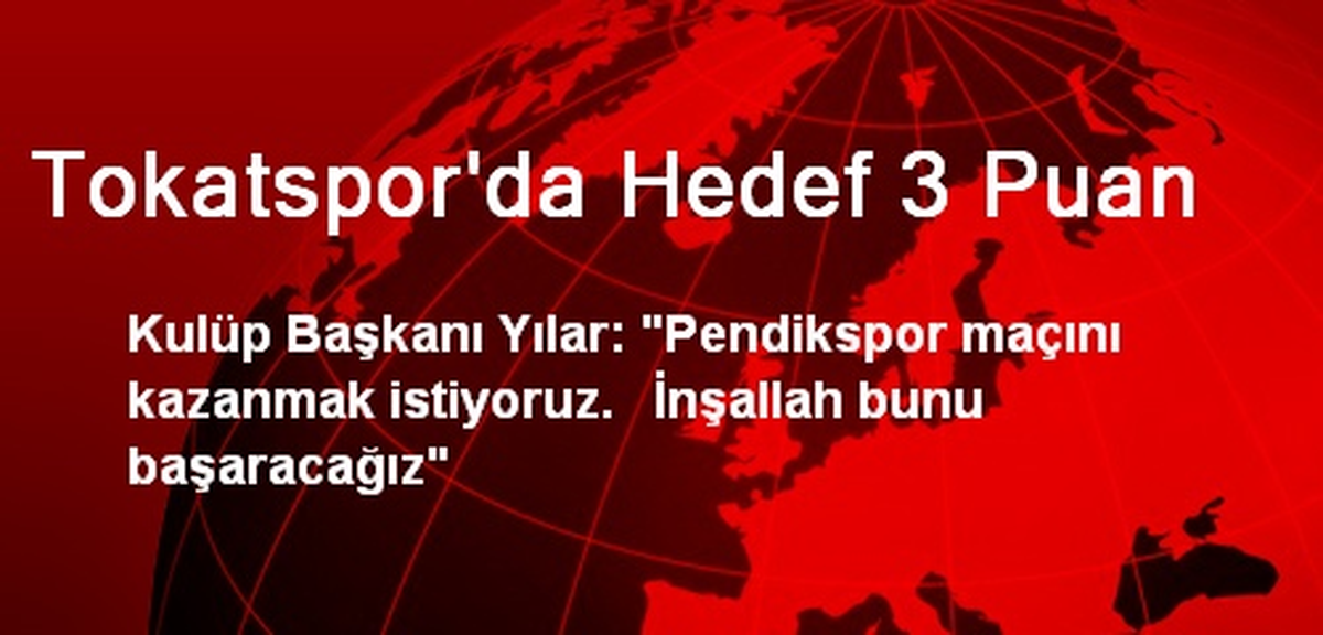 Tokatspor\'da Hedef 3 Puan