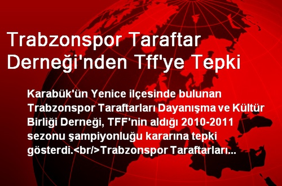Trabzonspor Taraftar Derneği\'nden Tff\'ye Tepki