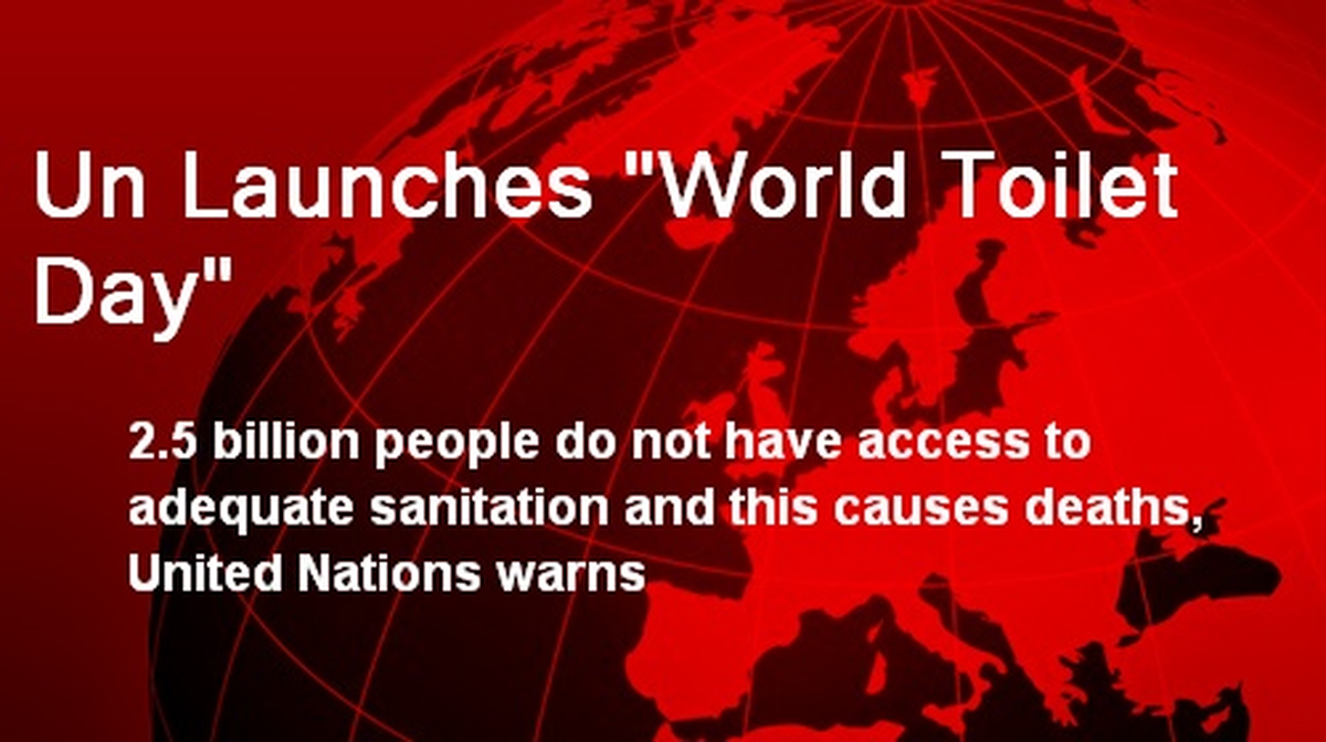 Un Launches "World Toilet Day"