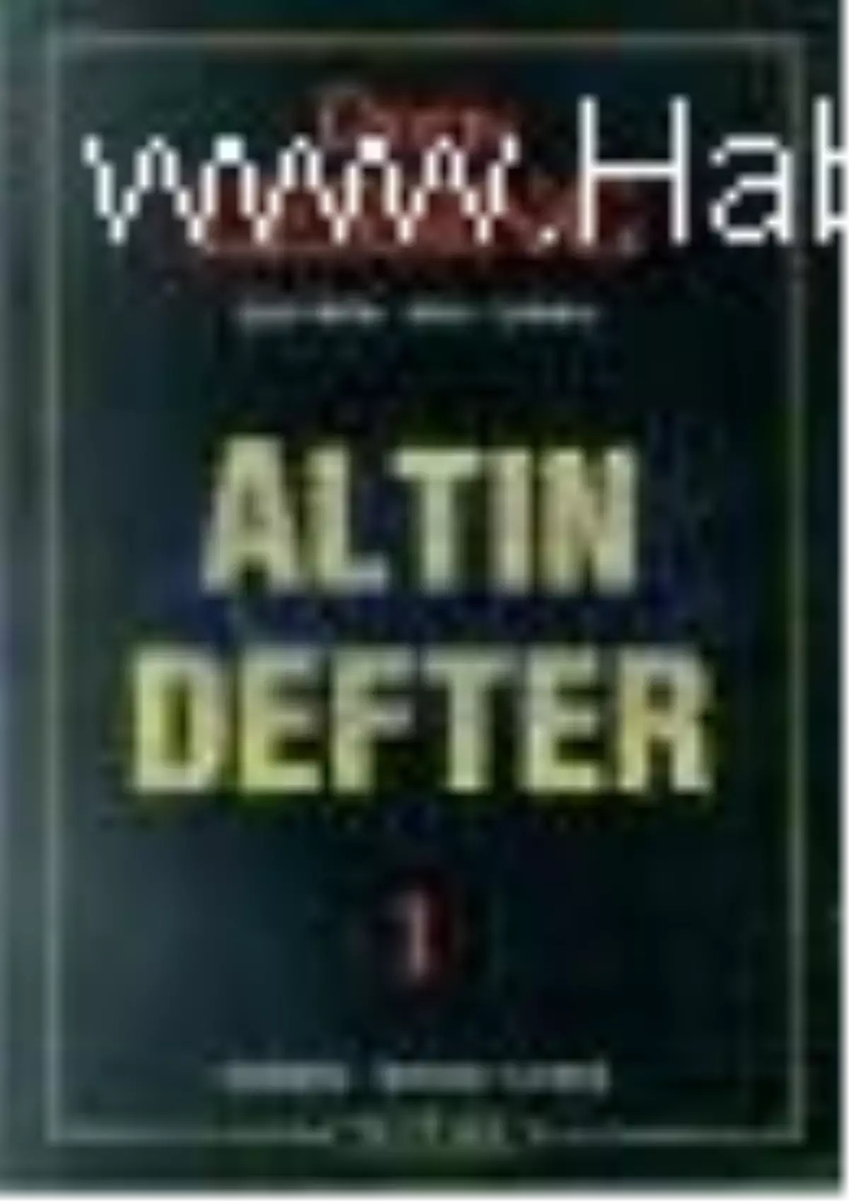 Altın Defter 1 Kitabı Çıktı