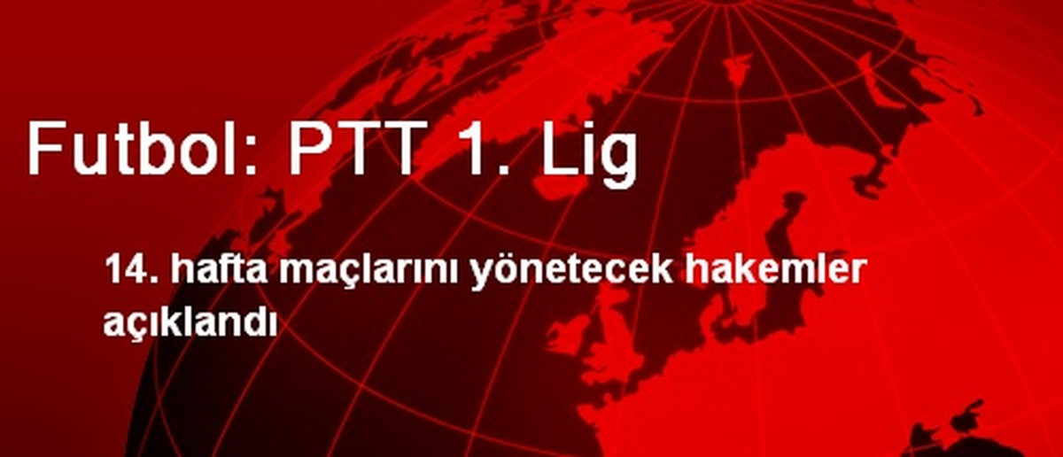 Futbol: PTT 1. Lig