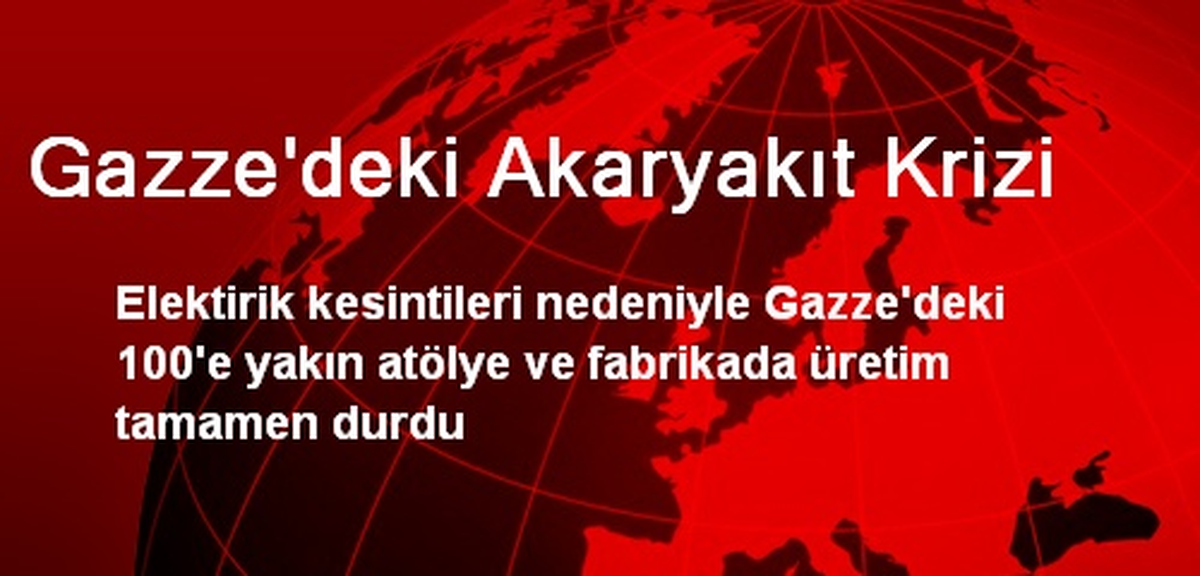Gazze\'deki Akaryakıt Krizi