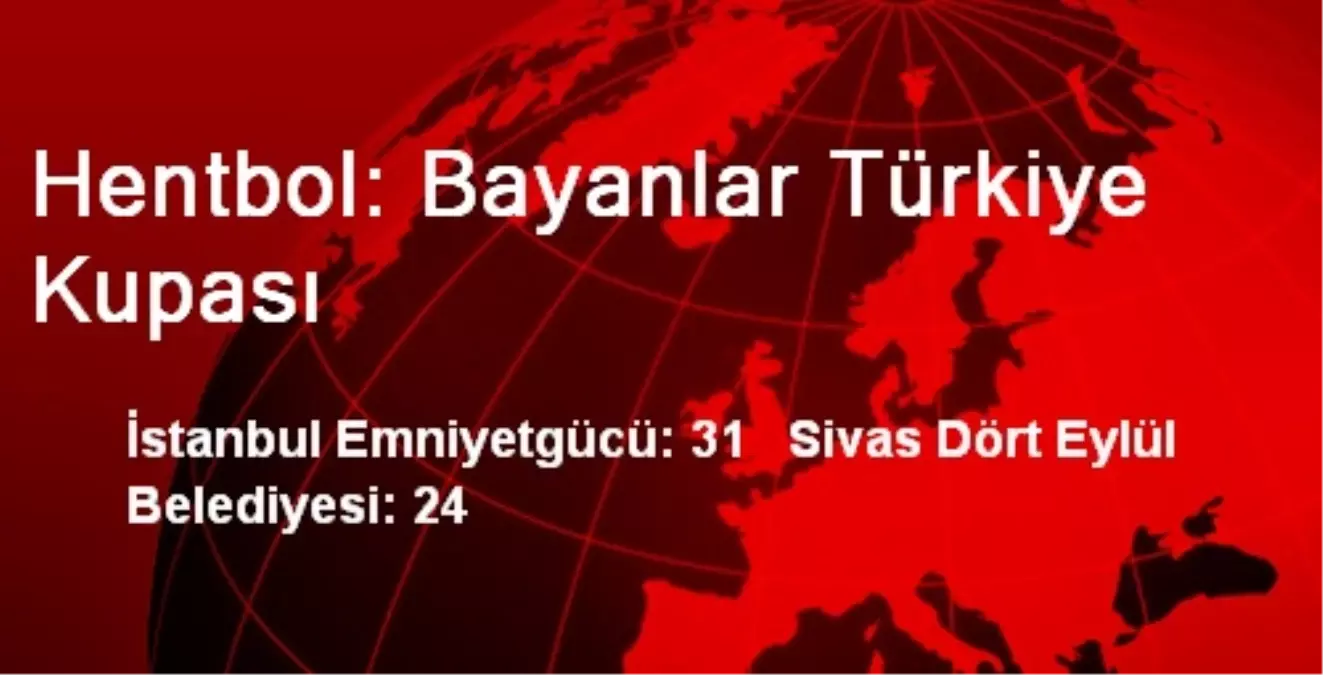 Hentbol: Bayanlar Türkiye Kupası