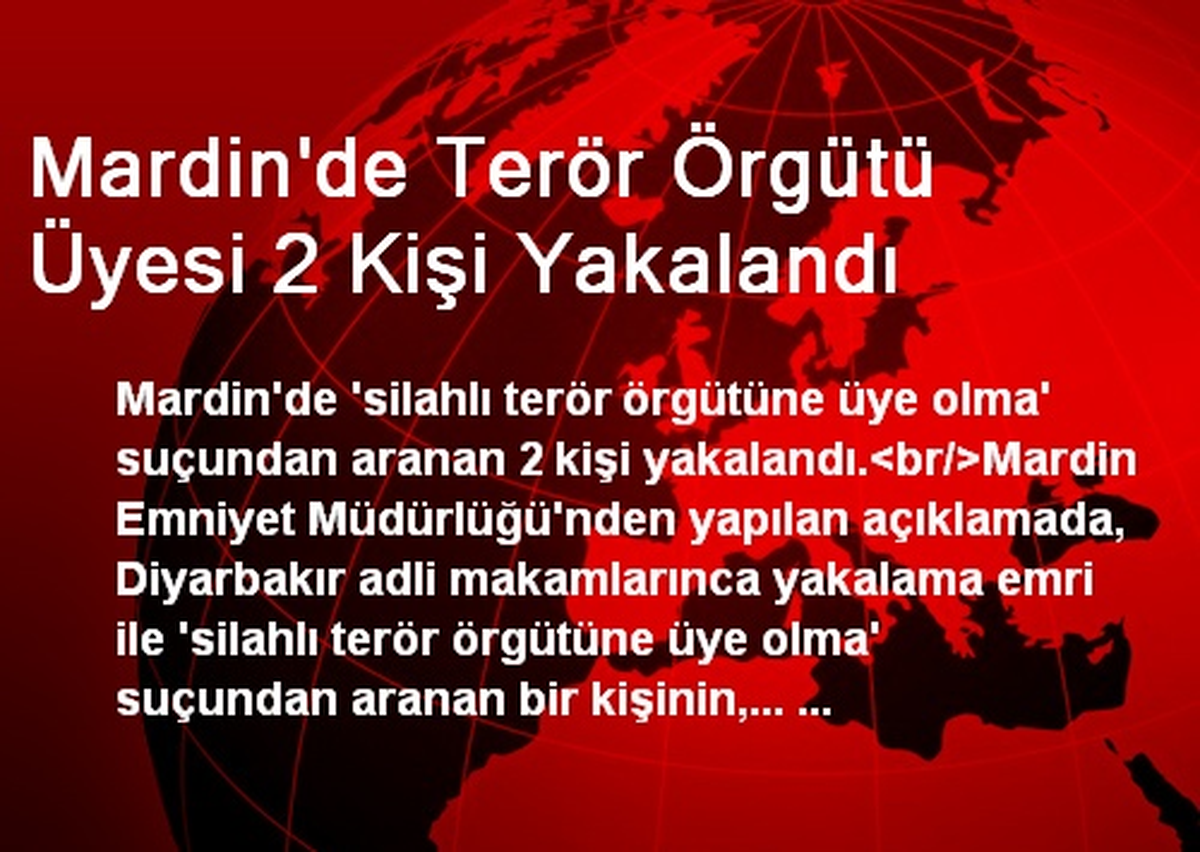 Mardin\'de Terör Örgütü Üyesi 2 Kişi Yakalandı