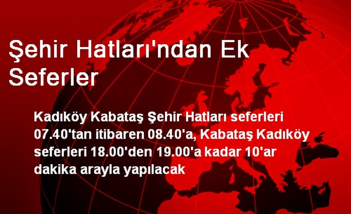 Şehir Hatları\'ndan Ek Seferler