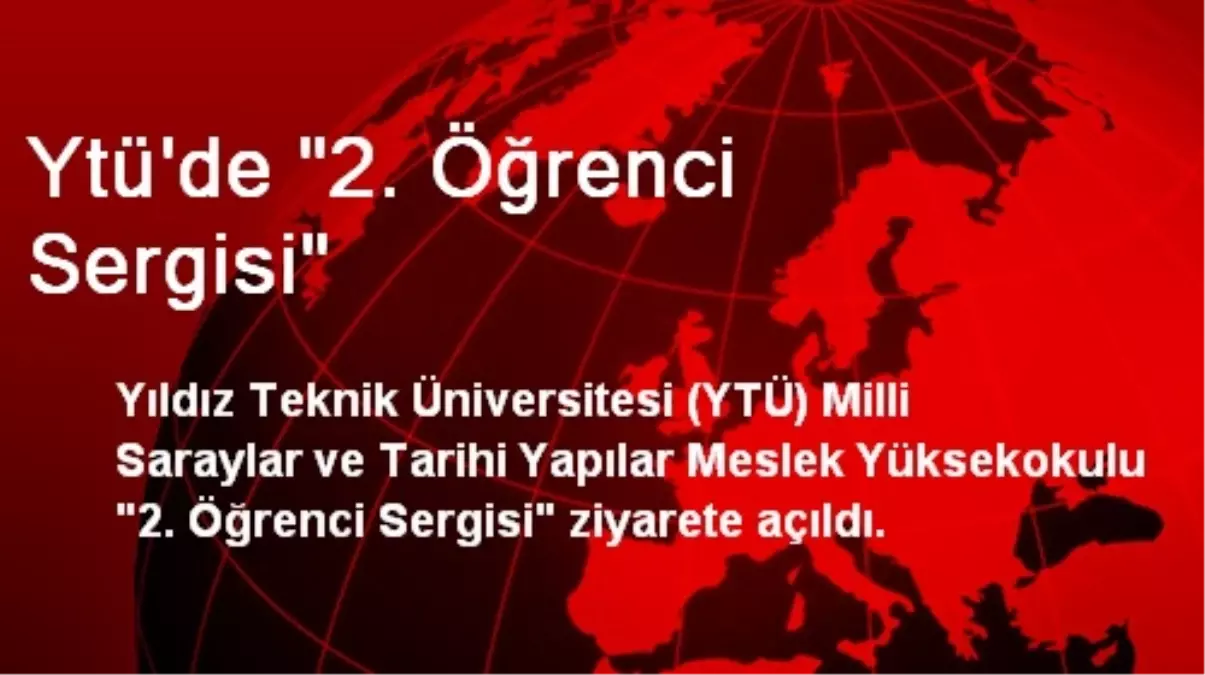 YTÜ\'de 2. Öğrenci Sergisi Açıldı