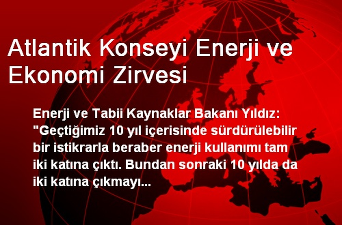 Atlantik Konseyi Enerji ve Ekonomi Zirvesi