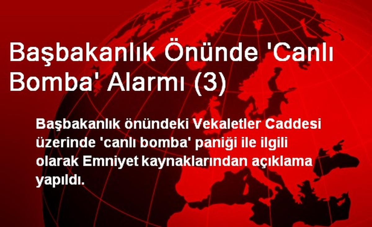 Başbakanlık Önünde \'Canlı Bomba\' Alarmı (3)