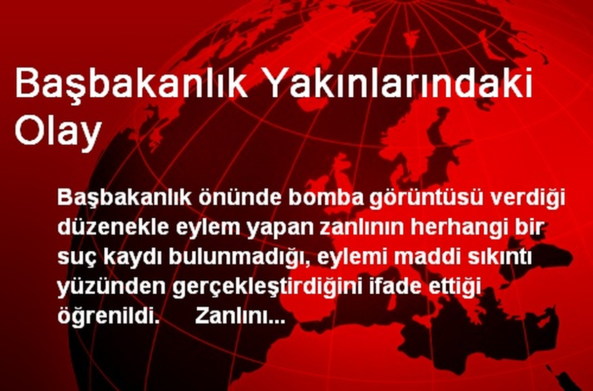 Başbakanlık Yakınlarındaki Olay