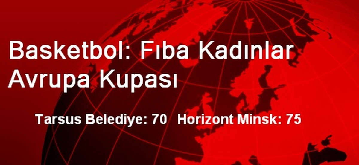 Basketbol: Fıba Kadınlar Avrupa Kupası