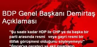 BDP Genel Başkanı Demirtaş Açıklaması