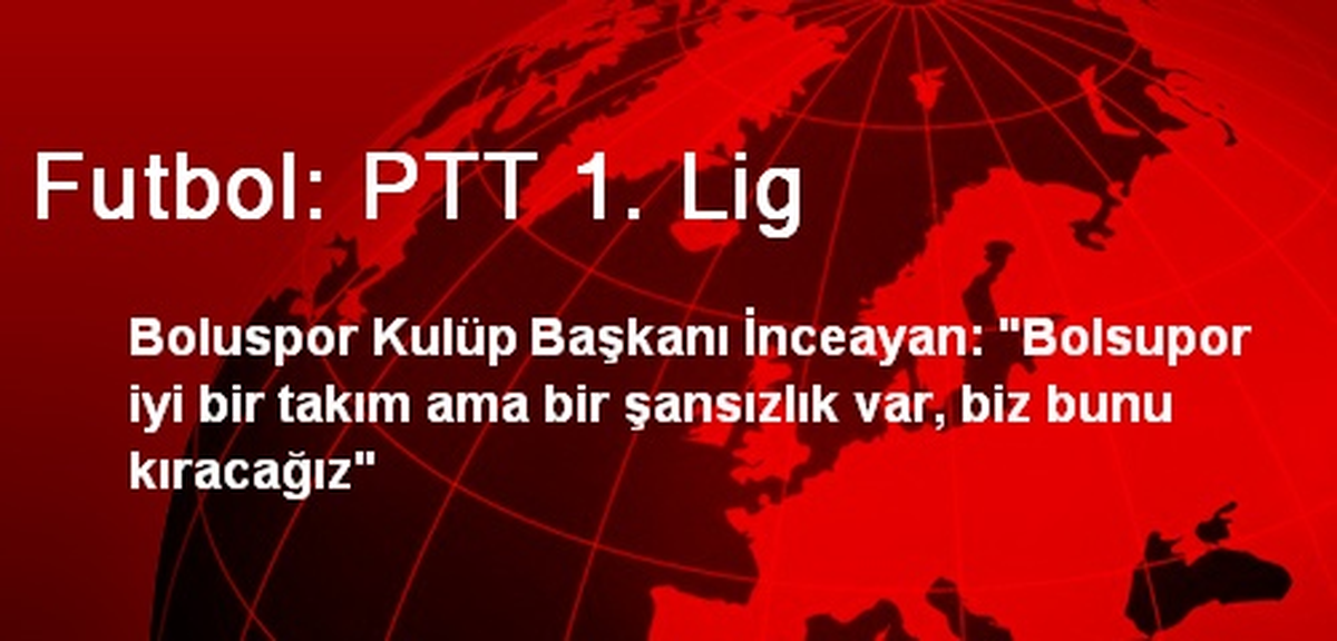 Futbol: PTT 1. Lig