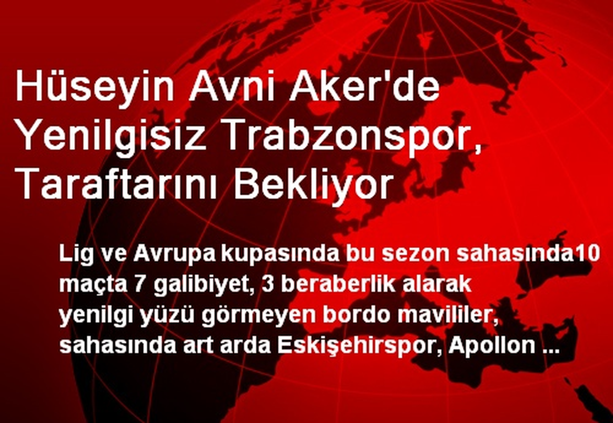 Hüseyin Avni Aker\'de Yenilgisiz Trabzonspor, Taraftarını Bekliyor