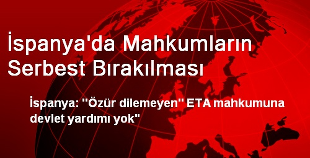 İspanya\'da Mahkumların Serbest Bırakılması