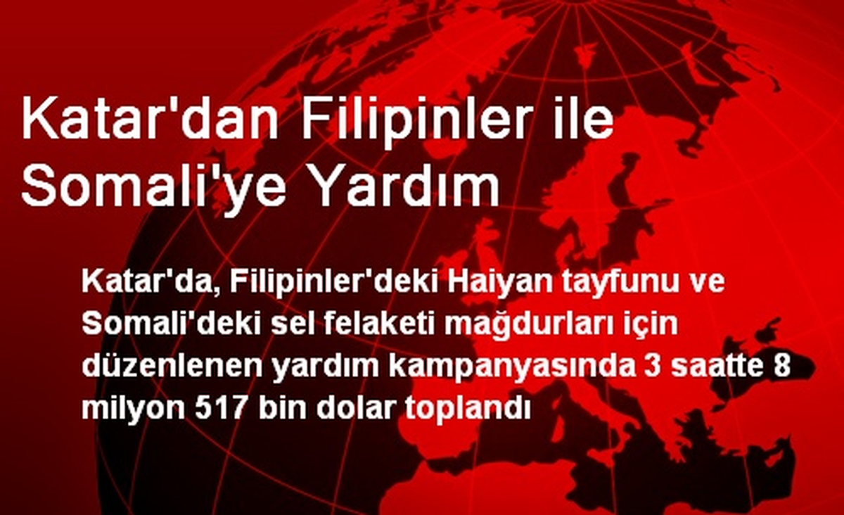 Katar\'dan Filipinler ile Somali\'ye Yardım