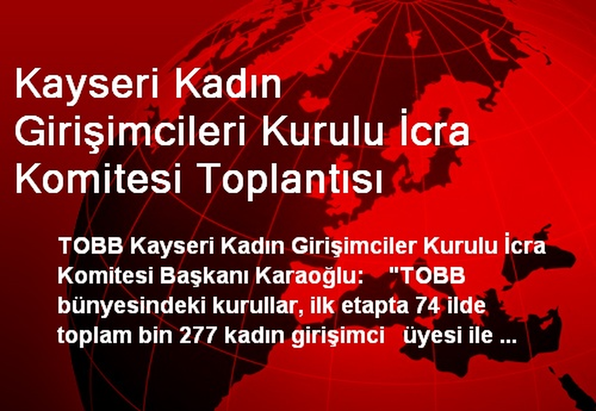 Kayseri Kadın Girişimcileri Kurulu İcra Komitesi Toplantısı